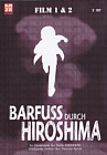 Barfuss durch Hiroshima  (Film 1 und 2)